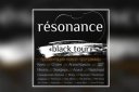Группа «résonance». Black tour
